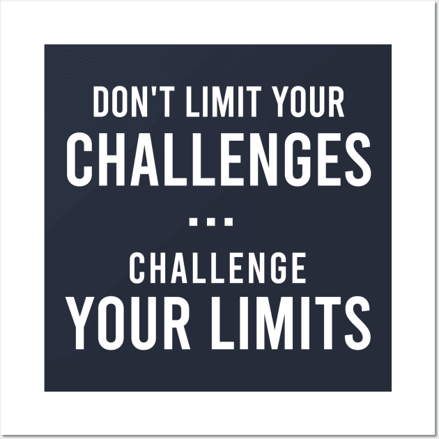 Challenge your limits Wall Art by Saytee1